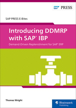 Introducing DDMRP with SAP IBP: Demand-Driven Replenishment for SAP ERP