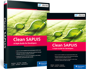 Clean SAPUI5: The Comprehensive Guide
