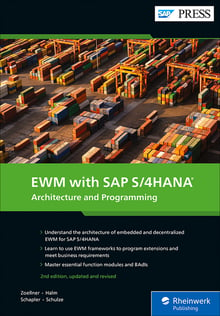 EWM with SAP S/4HANA: Architecture and Programming