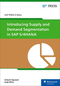 Introducing Supply and Demand Segmentation in SAP S/4HANA