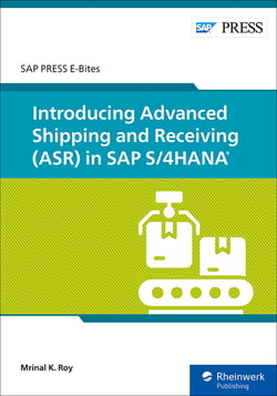 Introducing Advanced Shipping and Receiving (ASR) in SAP S/4HANA