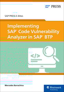 Implementing SAP Code Vulnerability Analyzer in SAP BTP