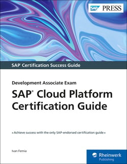 SAP Cloud Platform Certification Guide