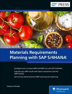 Material Requirements Planning with SAP S/4HANA