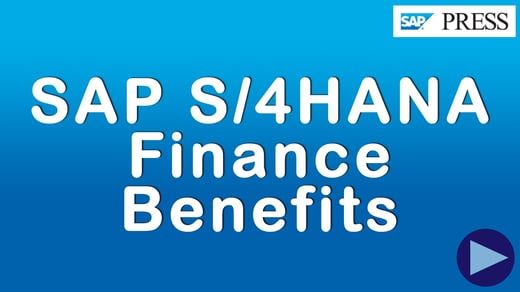 Benefits of SAP S/4HANA for Finance and Controlling