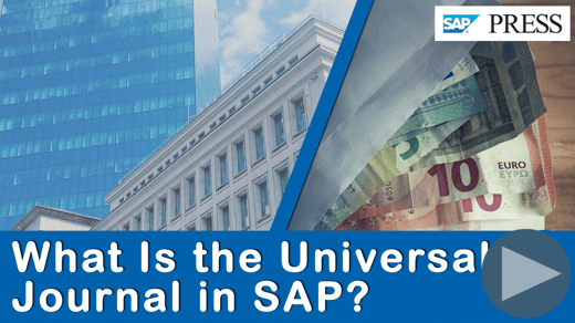 What Is the Universal Journal in SAP?