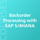 Backorder Processing with SAP S/4HANA