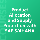 Product Allocation and Supply Protection with SAP S/4HANA