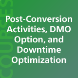 Post-Conversion Activities, DMO Option, and Downtime Optimization