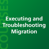 Executing and Troubleshooting Migration