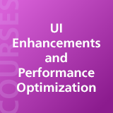 UI Enhangements and Performance Optimization