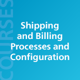 Shipping and Billing Processes and Configuration