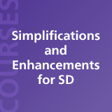 Simplifications and Enhancements for SD