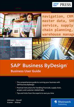 SAP Business ByDesign: Business User Guide