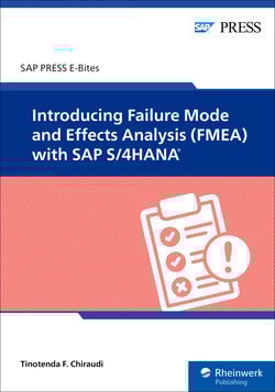 Introducing Failure Mode and Effects Analysis (FMEA) with SAP S/4HANA
