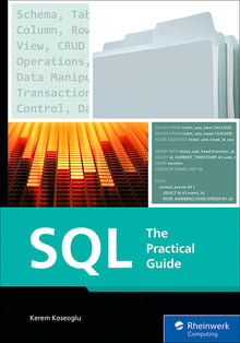 SQL: The Practical Guide